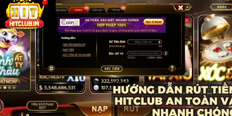 Rút Tiền Hitclub: Hướng Dẫn Chi Tiết, Nhanh Chóng Và An Toàn Cho Người Chơi 2026 2 Cách rút tiền Hitclub nhanh chóng