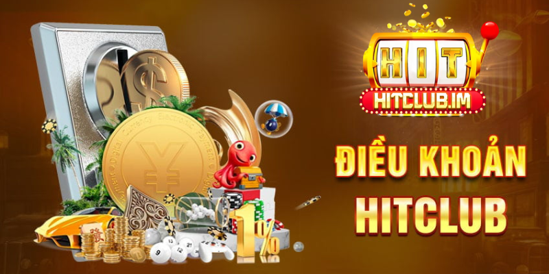 Điều Khoản Điều Kiện Của Hitclub: Những Điểm Người Dùng Cần Hiểu Rõ Trước Khi Tham Gia 2 Hitclub có điều khoản điều kiện rõ ràng